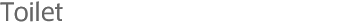 Toilet