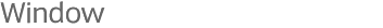 Window